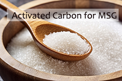 Activated carbon for MSG